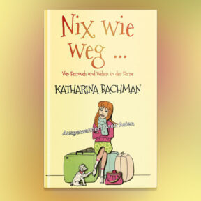 Nix wie weg ...