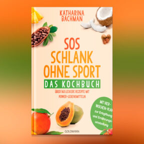 SOS – Schlank ohne Sport. Das Kochbuch.